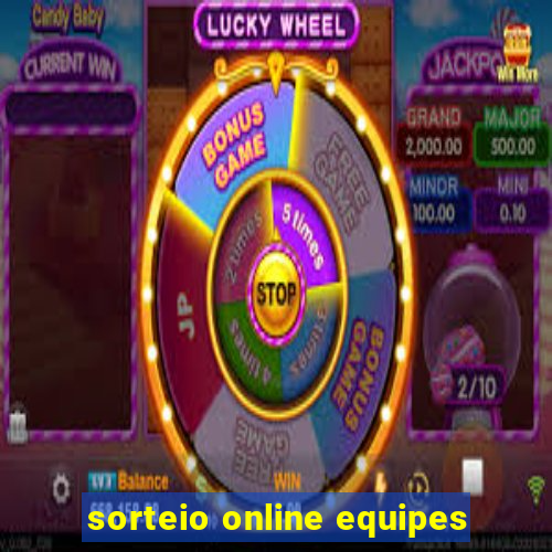 sorteio online equipes