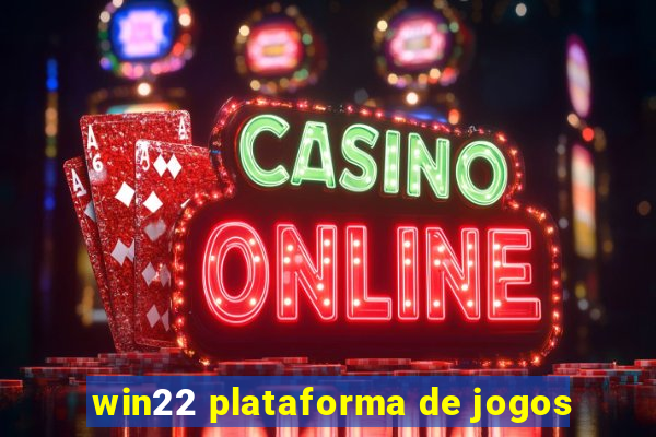 win22 plataforma de jogos