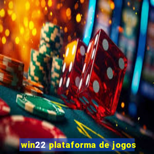 win22 plataforma de jogos