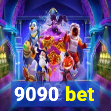 9090 bet