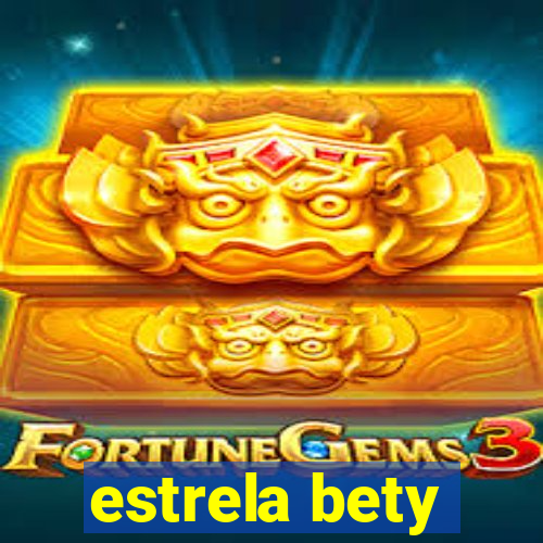 estrela bety