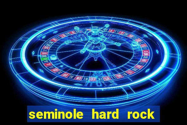 seminole hard rock hotel & casino tampa tampa fl