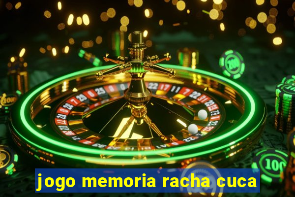 jogo memoria racha cuca