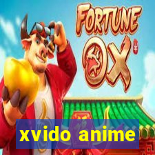 xvido anime