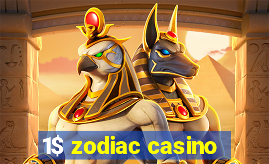 1$ zodiac casino