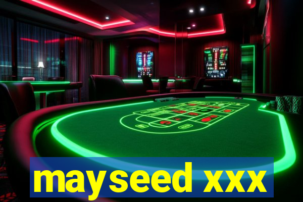 mayseed xxx