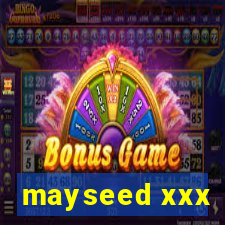 mayseed xxx