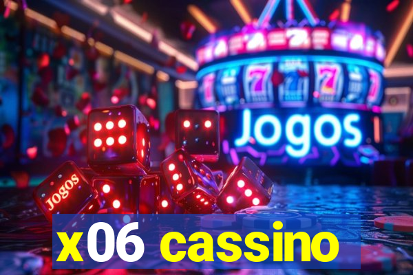 x06 cassino