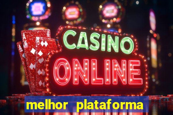 melhor plataforma de jogos para ganhar dinheiro