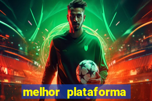 melhor plataforma de jogos para ganhar dinheiro