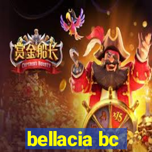 bellacia bc