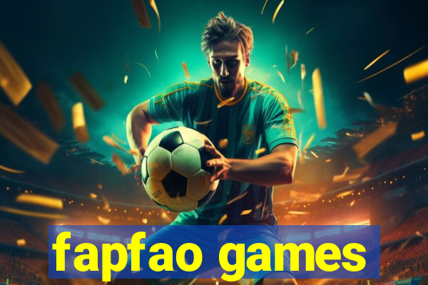 fapfao games