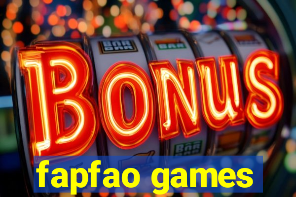 fapfao games