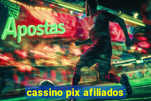 cassino pix afiliados