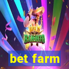 bet farm