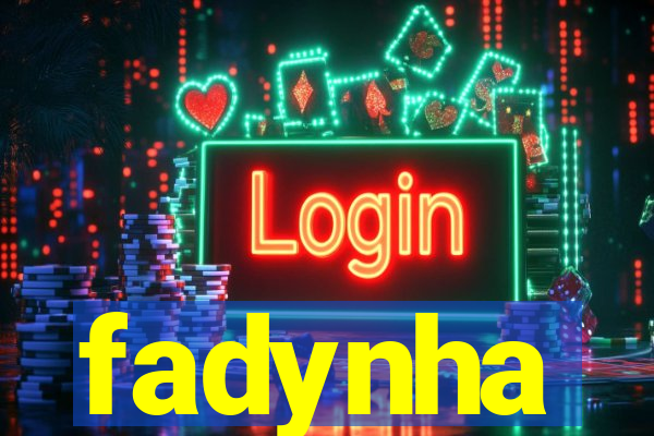 fadynha