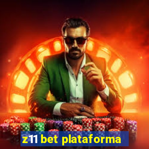 z11 bet plataforma