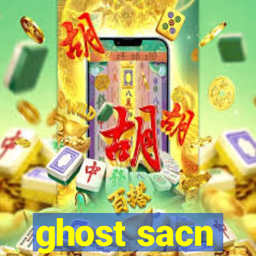 ghost sacn