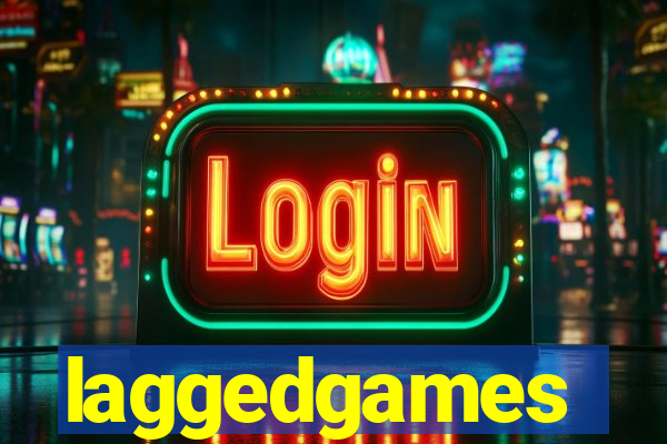 laggedgames