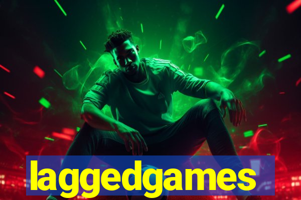 laggedgames