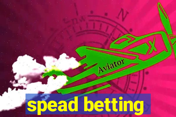 spead betting