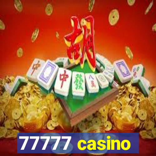 77777 casino