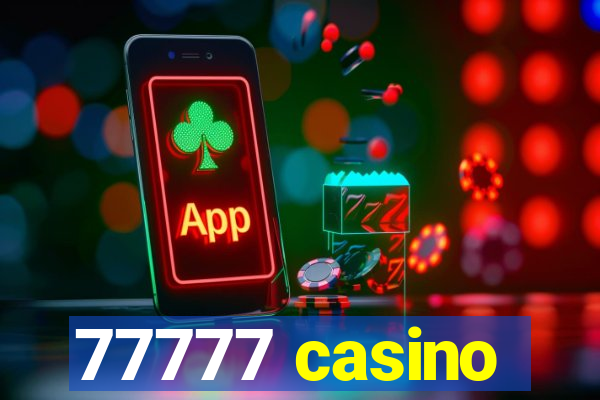 77777 casino