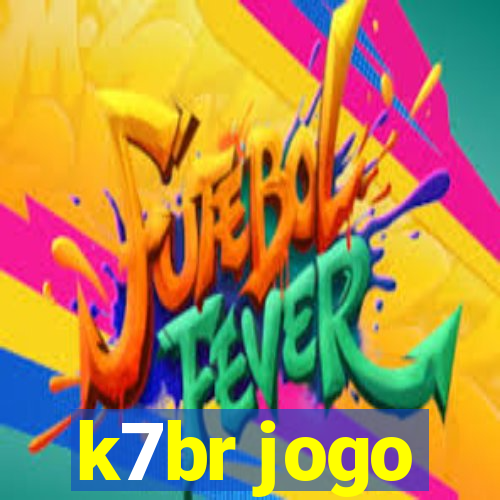 k7br jogo