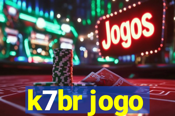 k7br jogo