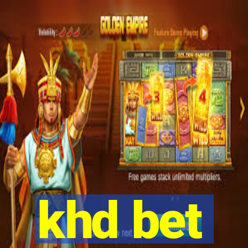 khd bet