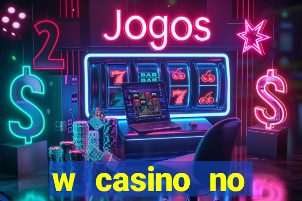 w casino no deposit bonus code