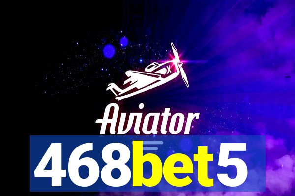 468bet5