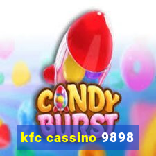 kfc cassino 9898