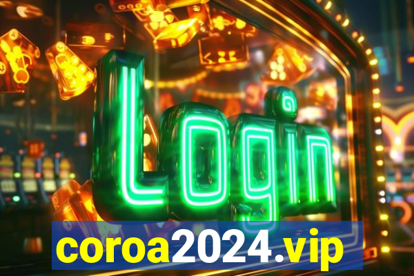 coroa2024.vip