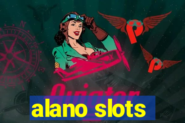 alano slots