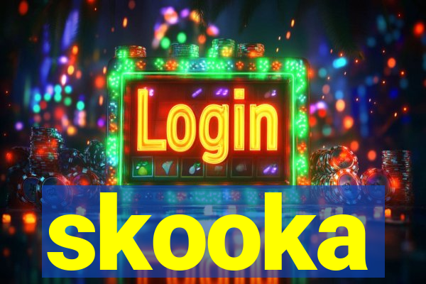 skooka