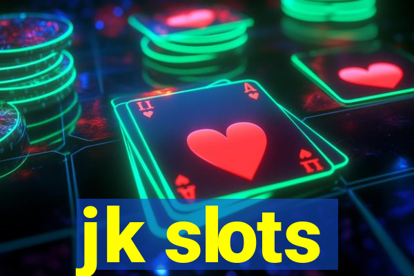 jk slots