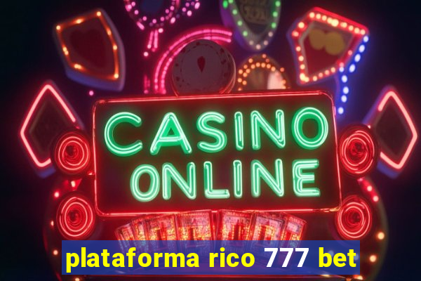 plataforma rico 777 bet