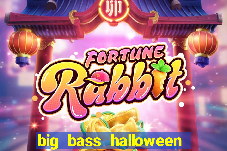 big bass halloween slot demo