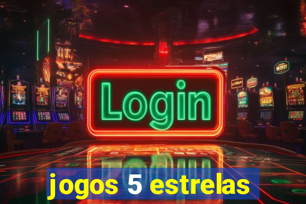 jogos 5 estrelas