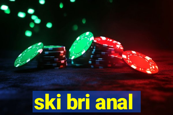 ski bri anal