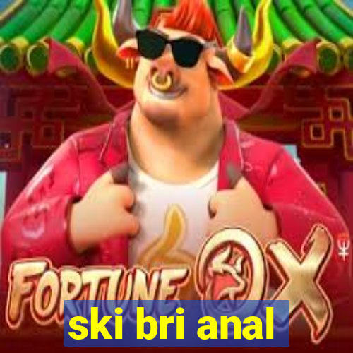 ski bri anal