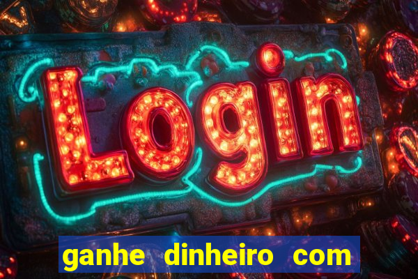 ganhe dinheiro com jogos online