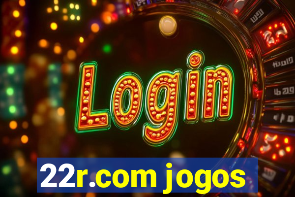 22r.com jogos