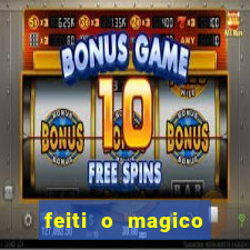 feiti o magico manga ler online