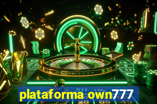 plataforma own777