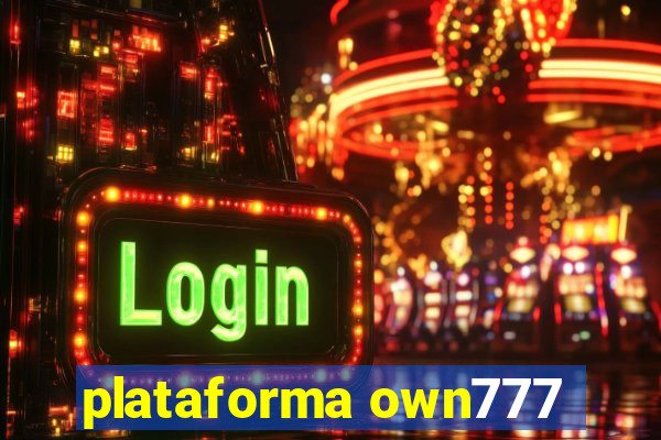 plataforma own777