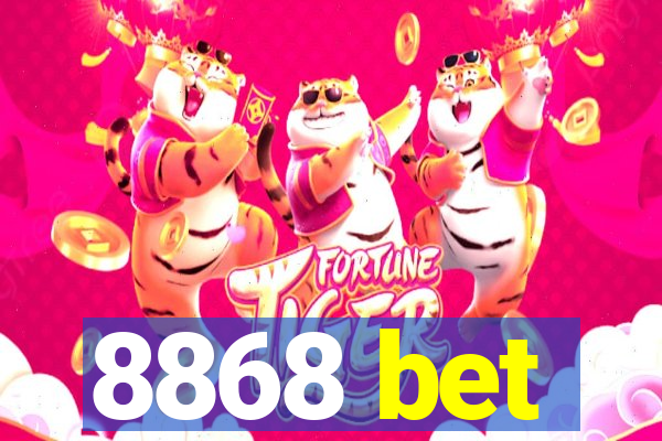 8868 bet