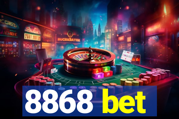 8868 bet