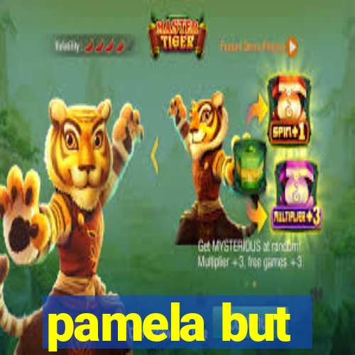 pamela but